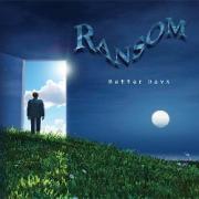 Ransom: Better Days