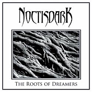 Noctisdark: The Roots Of Dreamers