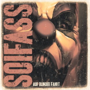 Review: Soifass - Auf blinder Fahrt