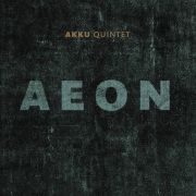 Review: Akku Quintet - Aeon I