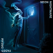 Review: Neon Nightmare - Faded Dream