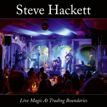 Review: Steve Hackett - Live Magic At Trading Boundaries