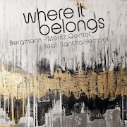 Bergmann-Moritz Quintet feat. Sandra Hemp: Where It Belongs