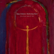 Review: King Crimson - Sheltering Skies – Live in Fréjus, August 27th 1982
