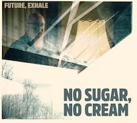 Review: No Sugar, No Cream - Future, Exhale