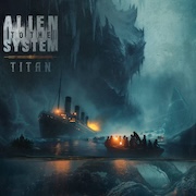 Review: Alien To The System - Titan