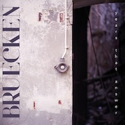 Bruecken: Years That Answer