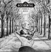 Francis Rossi: The Accidental