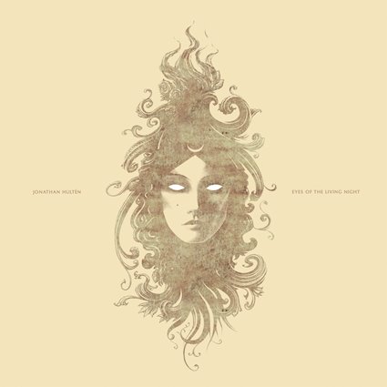 Jonathan Hultén: Eyes of the Living Night