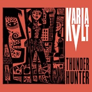 Review: Karla Kvlt - Thunderhunter