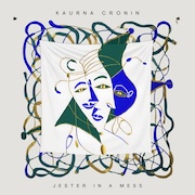 Review: Kaurna Cronin - Jester In A Mess