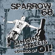 Review: Sparrow 68 - Singin' On The Streets, Sounds Of Oi!