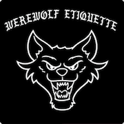 Review: Werewolf Etiquette - Werewolf Etiquette